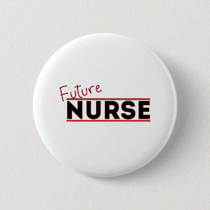 Future Nurse 2 Inch Round Button