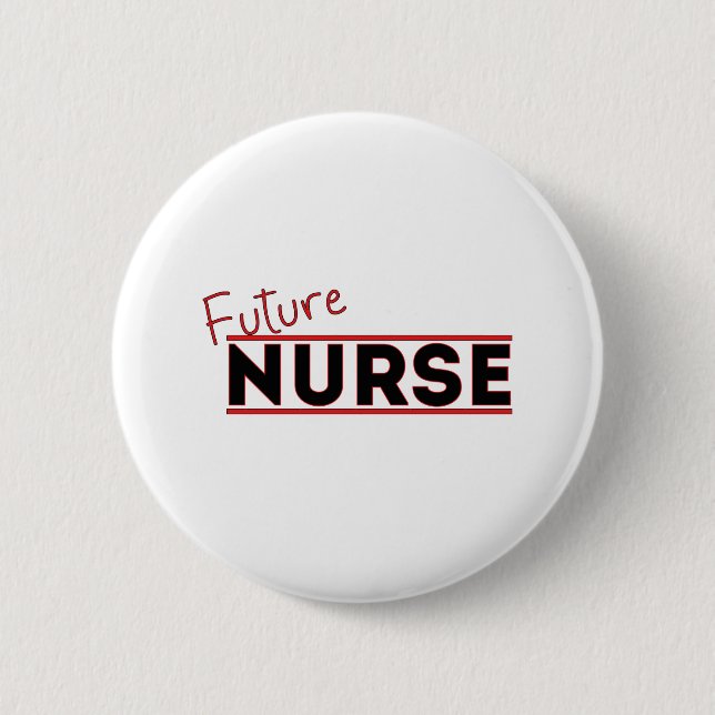 Future Nurse 2 Inch Round Button (Front)