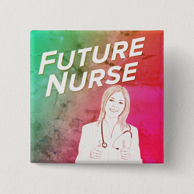 Future Nurse 2 Inch Square Button (Front)