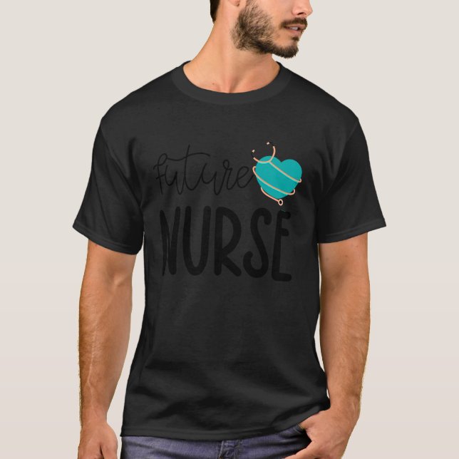 Future Nurse Nursing Student Stethoscope Heart T-Shirt (Front)