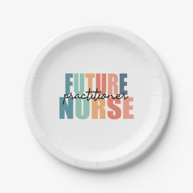 Future Nurse Practitioner - NP  Paper Plate (Front)