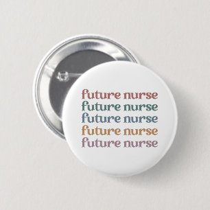Future Nurse Retro Nursing School Student 2 Inch Round Button