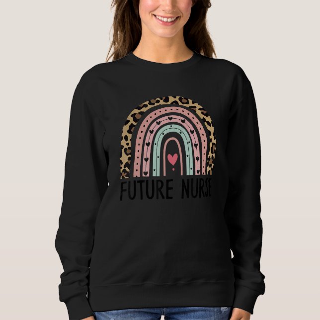 Future Nurse Student Nurse In Progress Nursing Sch Sweatshirt (Front)
