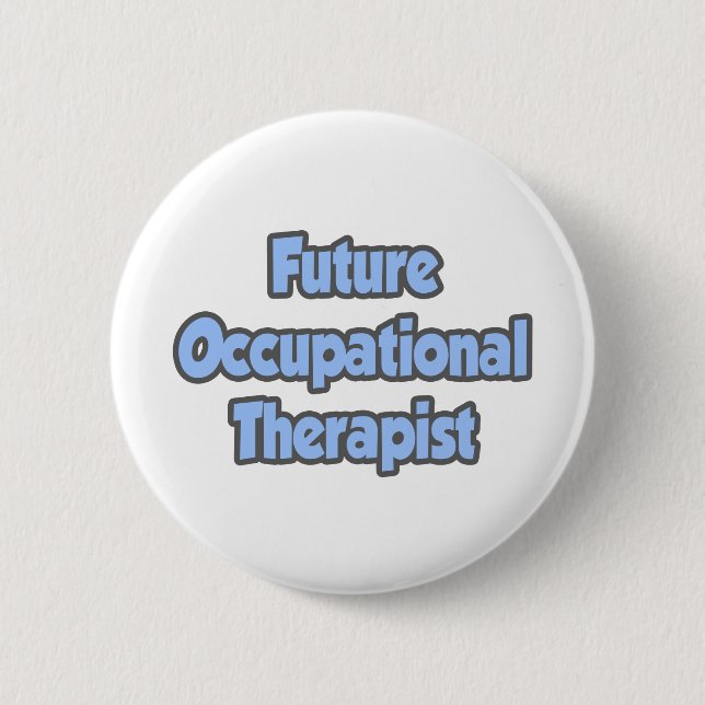 Future Occupational Therapist 2 Inch Round Button (Front)
