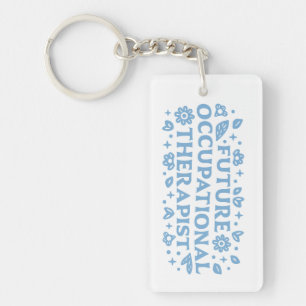 Future occupational therapist OT aesthetic Keychain