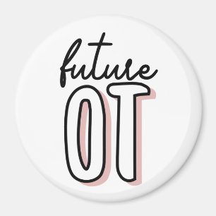 Future OT Occupational Therapy   OT School student Magnet