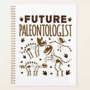 Future Paleontologist Paleontology Dinosaur Bones Planner