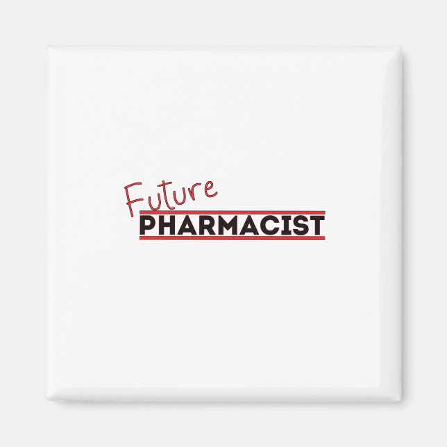 Future Pharmacist Magnet (Front)