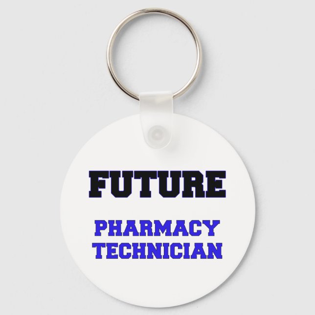 Future Pharmacy Technician Keychain (Front)
