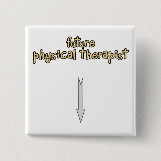 future physical therapist 2 inch square button (Front)
