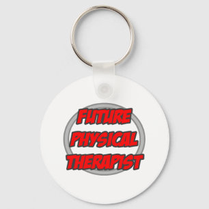 Future Physical Therapist Keychain