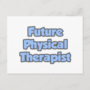 Future Physical Therapist Postcard