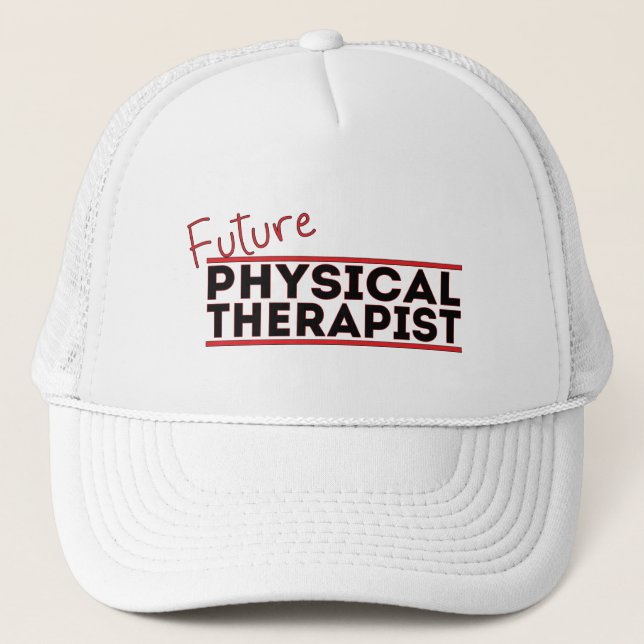 Future Physical Therapist Trucker Hat (Front)