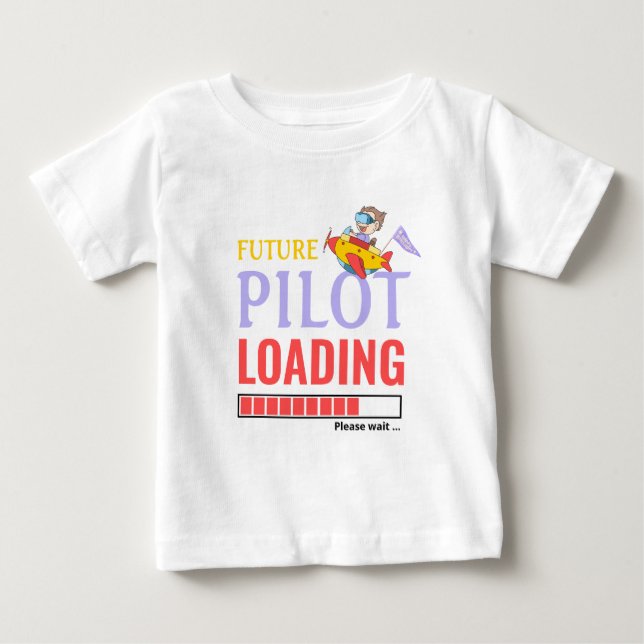 Future Pilot Loading Humour Personalized Boy Baby T-Shirt (Front)