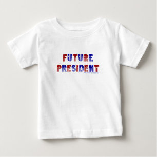 Future President Baby T-Shirt