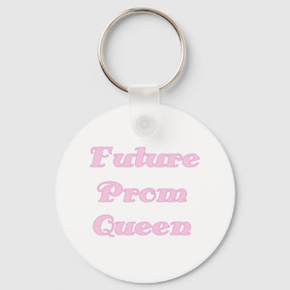 Future Prom Queen Tshirts and Gifts Keychain
