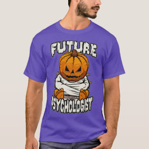 Future Psychologist Psychology Crazy Halloween Pum T-Shirt