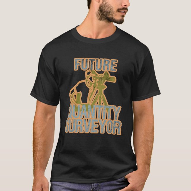 Future Quantity Surveyor T-Shirt (Front)