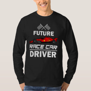 Future Race Car Driver For Kids Racing Boys Girls T-Shirt