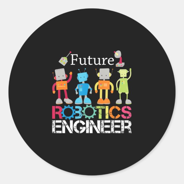 Future Robotics Engineer Robots Lover Costume Gift Classic Round Sticker (Front)