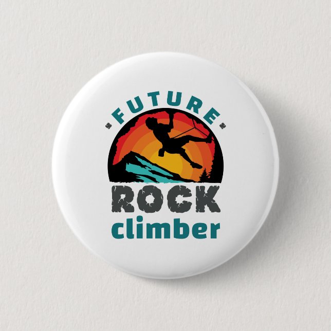 Future Rock Climber Mountain Climbing 2 Inch Round Button (Front)