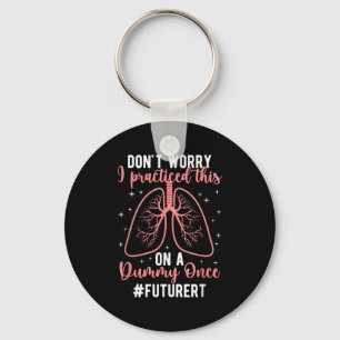 Future Rt Student Funny Respiratory Therapist In P Keychain