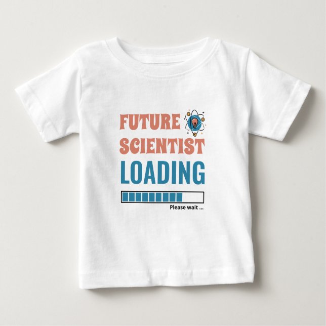 Future Scientist Loading Funny Personalized Unisex Baby T-Shirt (Front)