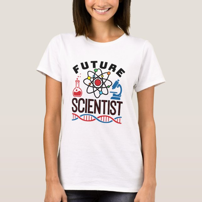 Future Scientist Science Lover STEM T-Shirt (Front)