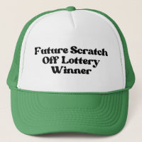 Future Scratch Off Lottery Winner Hat, Gambling
