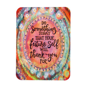 Future Self Will Thank You Magnet
