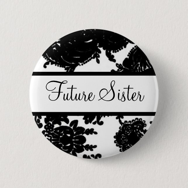 Future Sister 2 Inch Round Button (Front)