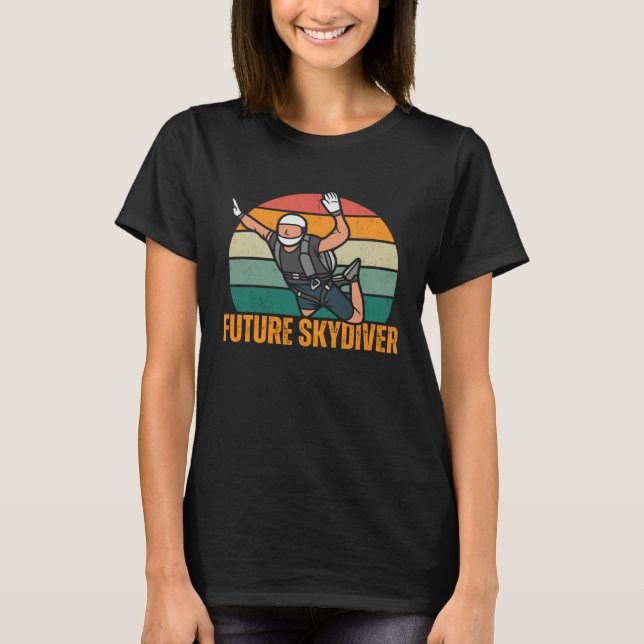 Future Skydiver  Skydiving Parachutist T-Shirt (Front)