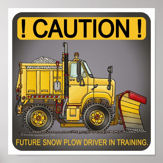 Future Snow Plow Truck Driver Poster Print (Front)