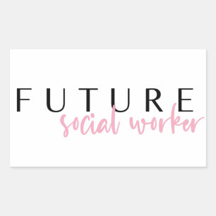 Future Social Worker // Career Profession Quote Sticker