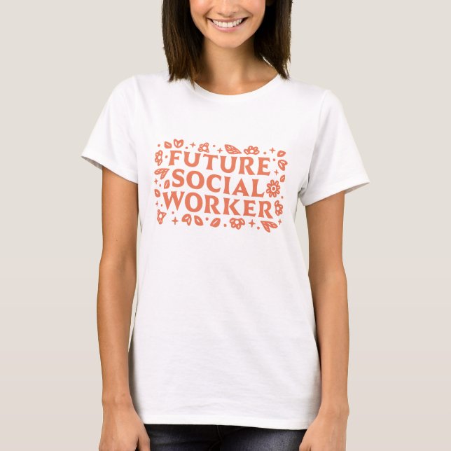 Future social worker retro aesthetic T-Shirt (Front)