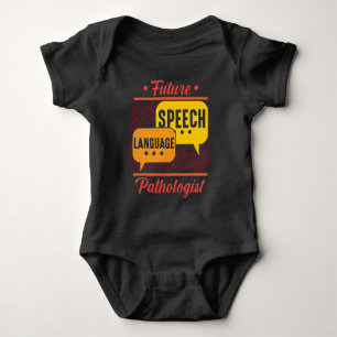 Future Speech Language Pathologist Logopedics Baby Bodysuit