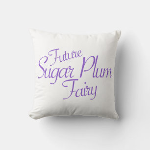 Future Sugar Plum Fairy Throw Pillow