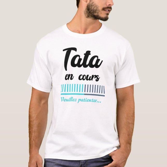 Future Tata en Cours Annonce Grossesse Loading béb T-Shirt (Front)