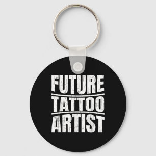 Future Tattoo Artist Funny Tattoo Lover Tattoos Gr Keychain