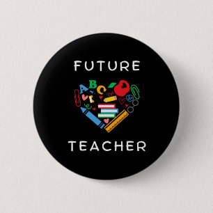 Future Teacher 2 Inch Round Button