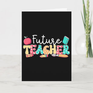 Future Teacher In Progress Groovy Student Teacher  Card