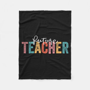 Future Teacher Student Teaching School Teacher In  Fleece Blanket