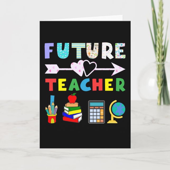Future Teacher to be Card (Front)