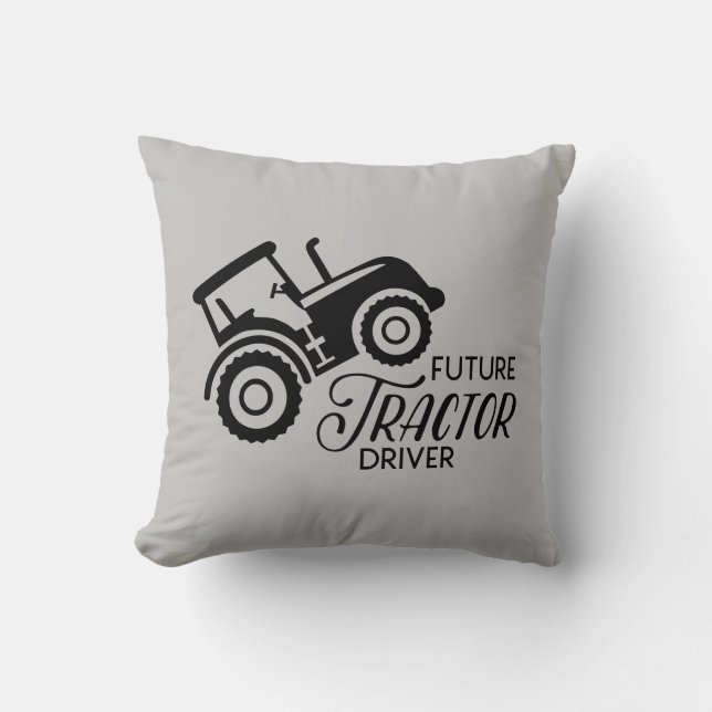 Future Tractor Driver Throw Pillow (Front)