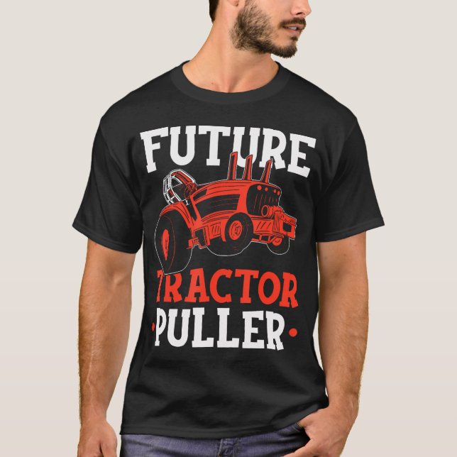 Future Tractor Puller Tractor Pulling Tractorpulli T-Shirt (Front)