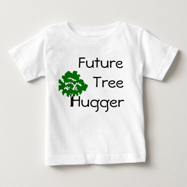 Future Tree Hugger Environmentally Chic T-Shirt (Front)
