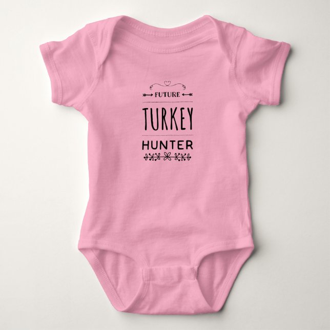 Future Turkey Hunter Baby Bodysuit (Front)