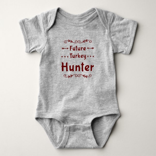Future Turkey Hunter Baby Bodysuit (Front)