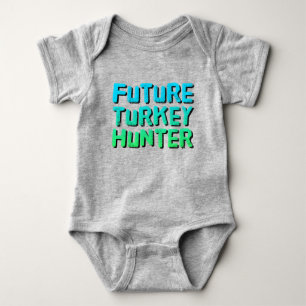 Future Turkey Hunter Baby Bodysuit