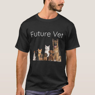 Future Ve Future Veterinarian Veterinary School Ve T-Shirt